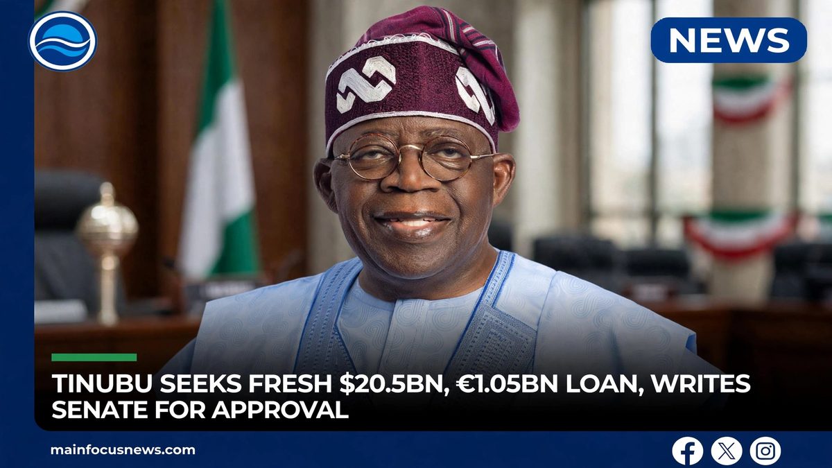 Tinubu Asks National Assembly To Approve $20.52bn, €1.045bn External Loans